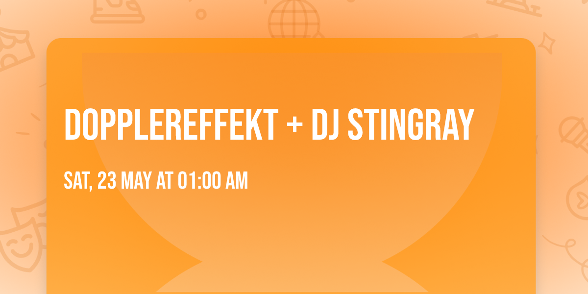 Dopplereffekt + DJ Stingray