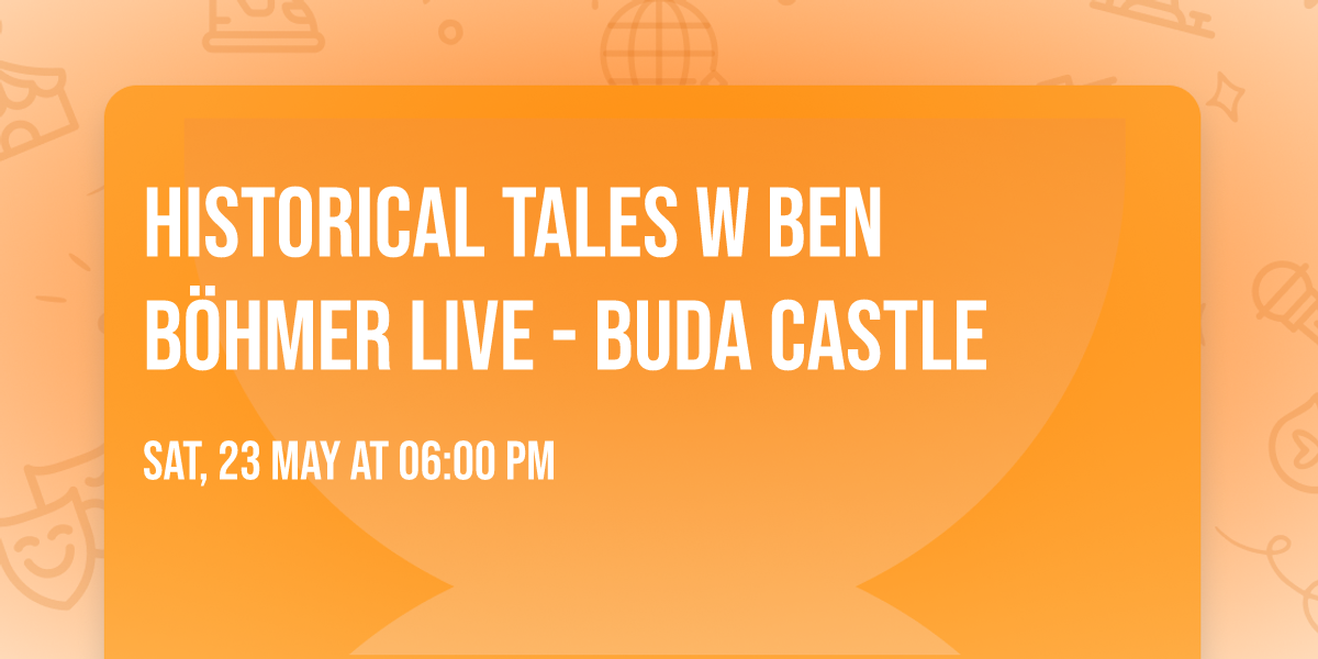 Historical Tales w BEN B\u00d6HMER live - Buda Castle
