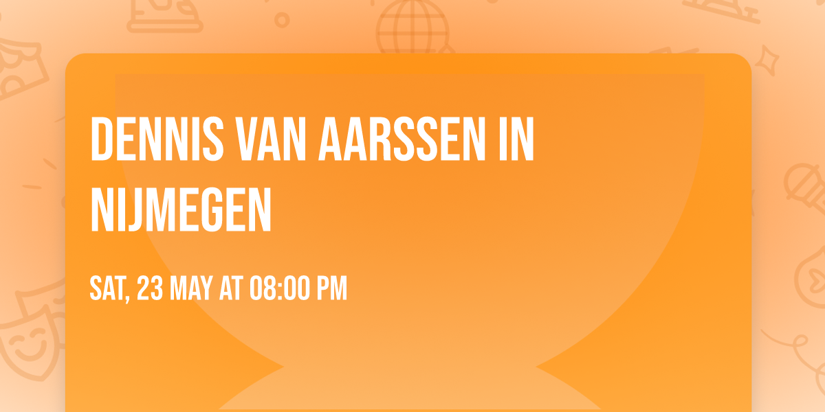 Dennis van Aarssen in Nijmegen