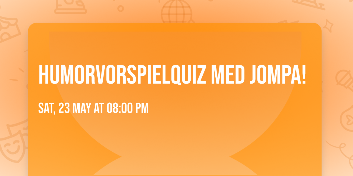 HumorVorspielQuiz med Jompa!\n\n