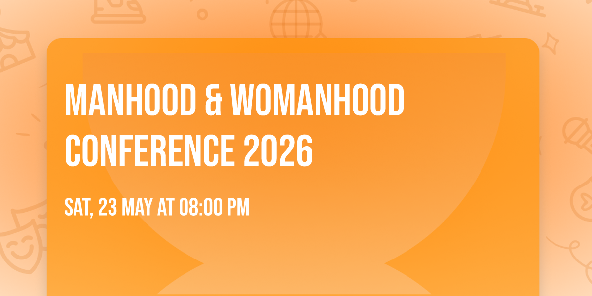 Manhood & Womanhood Conference 2026