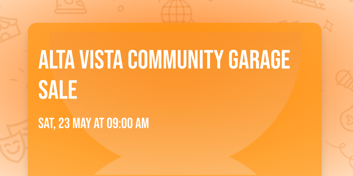 Alta Vista Community Garage Sale