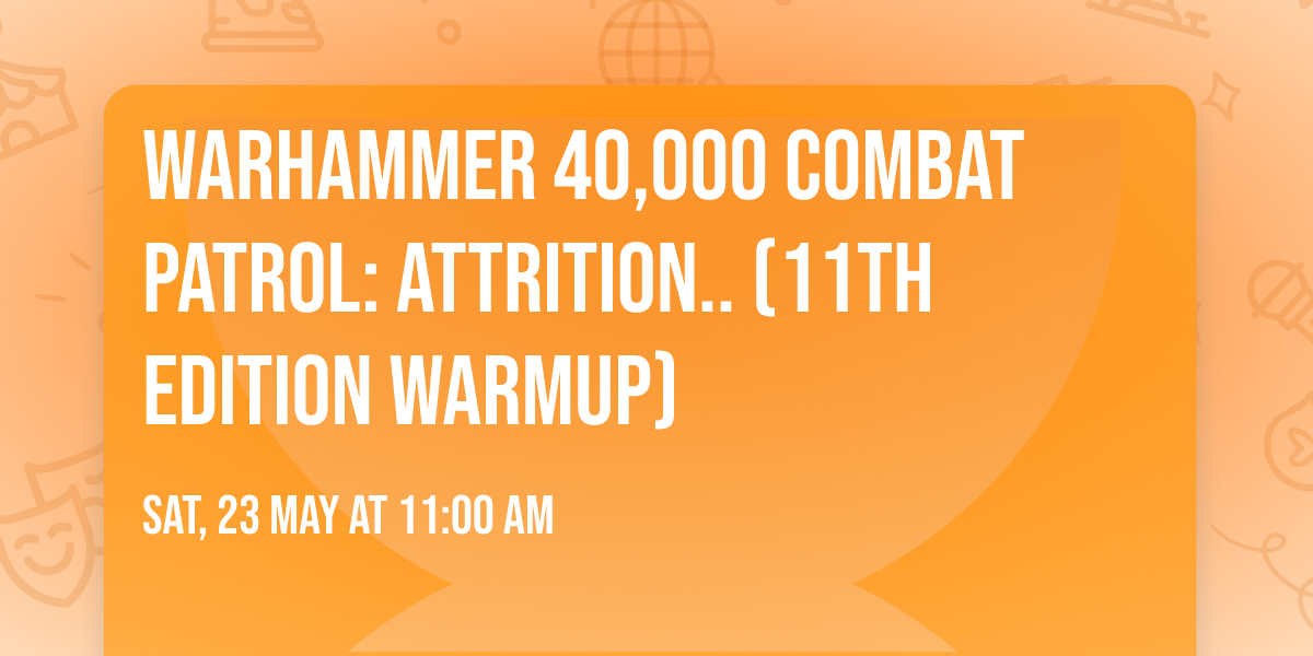 Warhammer 40,000 Combat Patrol: Attrition.. (11th Edition Warmup)