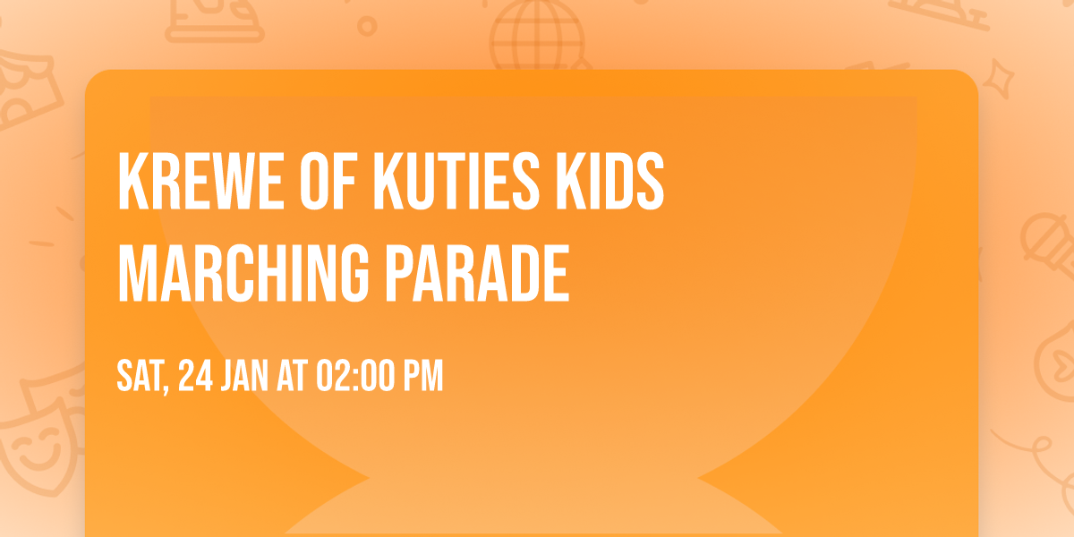 Krewe of Kuties Kids Marching Parade