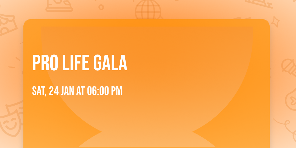 Pro Life Gala