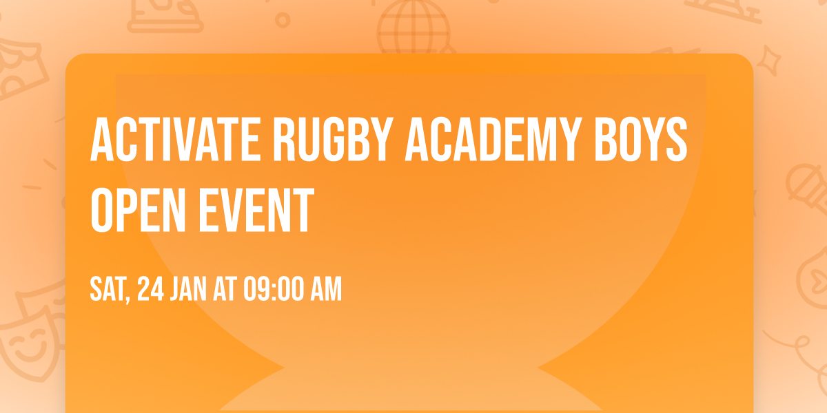 Activate Rugby Academy Boys Open Event