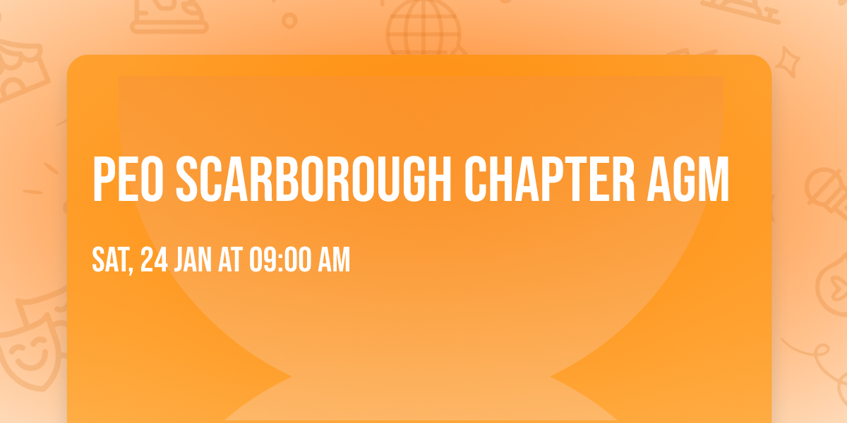 PEO Scarborough Chapter AGM