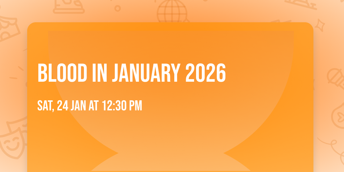 Blood in January 2026