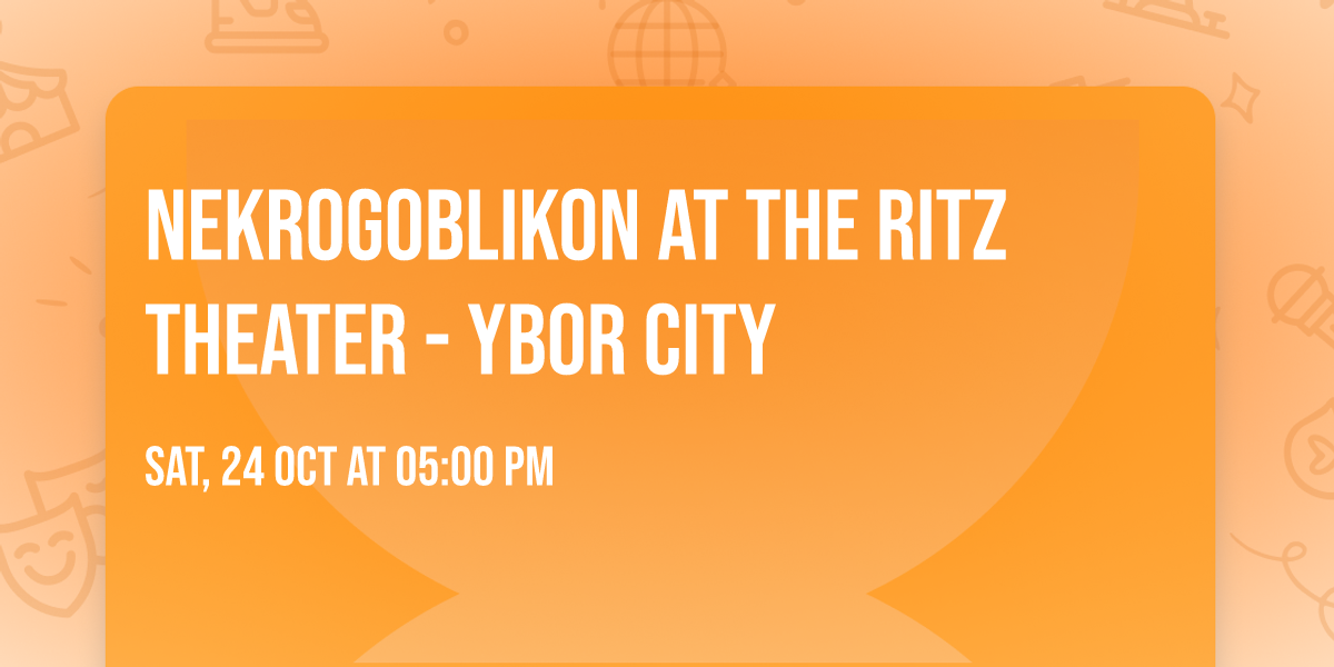 Nekrogoblikon at The Ritz Theater - Ybor City