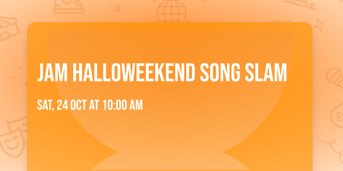 JAM Halloweekend Song Slam