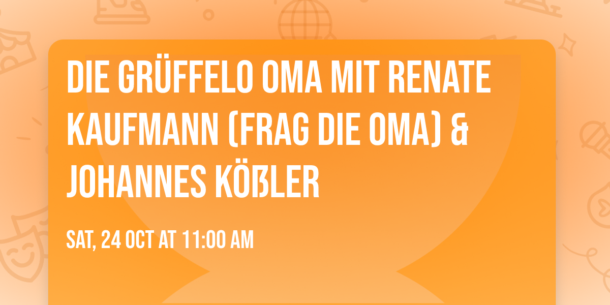 Die GR\u00dcFFELO OMA mit Renate Kaufmann (Frag die Oma) & Johannes K\u00f6\u00dfler