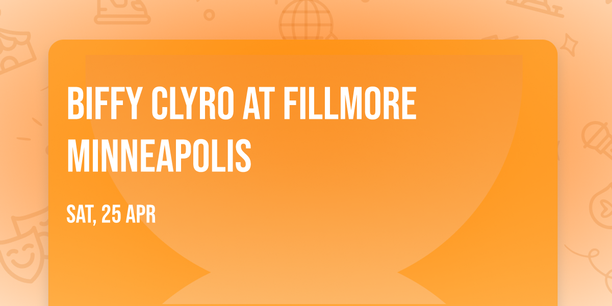 Biffy Clyro at Fillmore Minneapolis