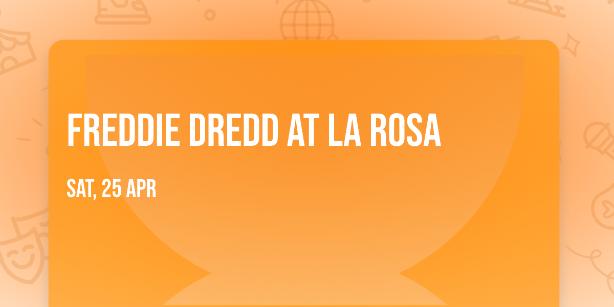 Freddie Dredd at La Rosa