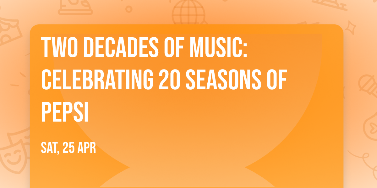 Two Decades of Music: Celebrating 20 Seasons of Pepsi