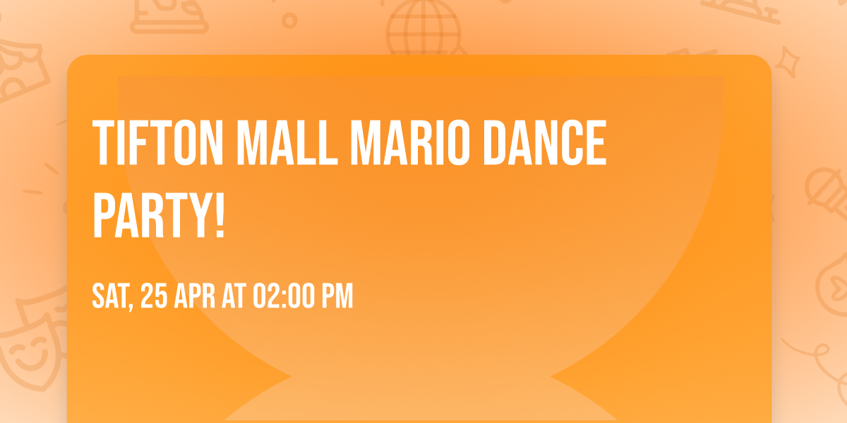 \ud83c\udf44\u2728 TIFTON MALL Mario Dance Party! \u2728\ud83c\udf44