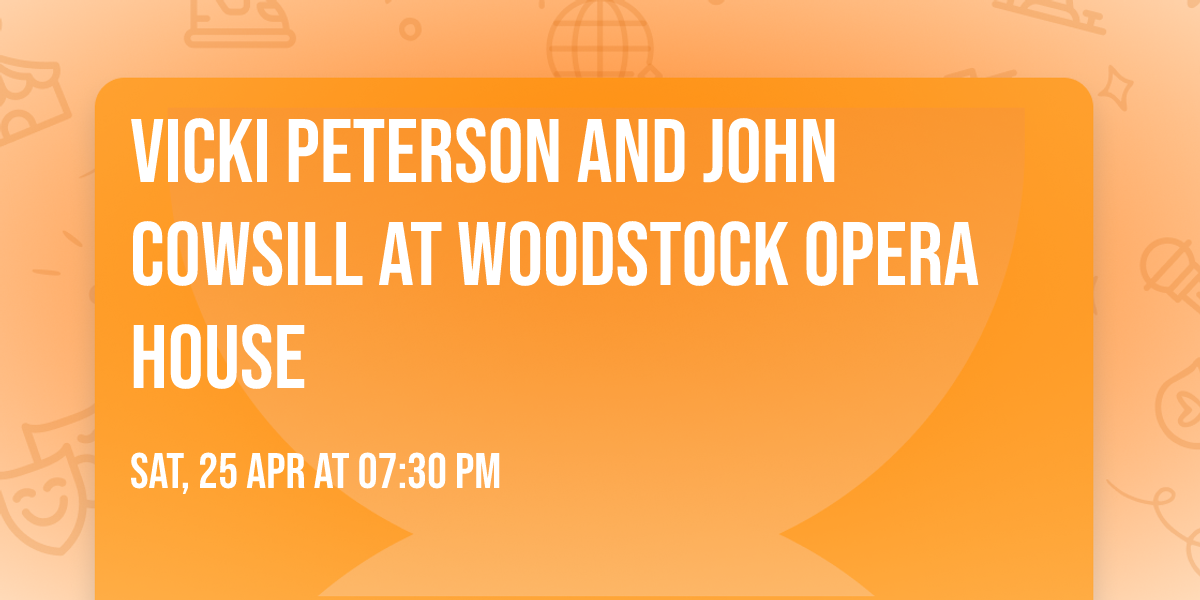 Vicki Peterson and John Cowsill at Woodstock Opera House