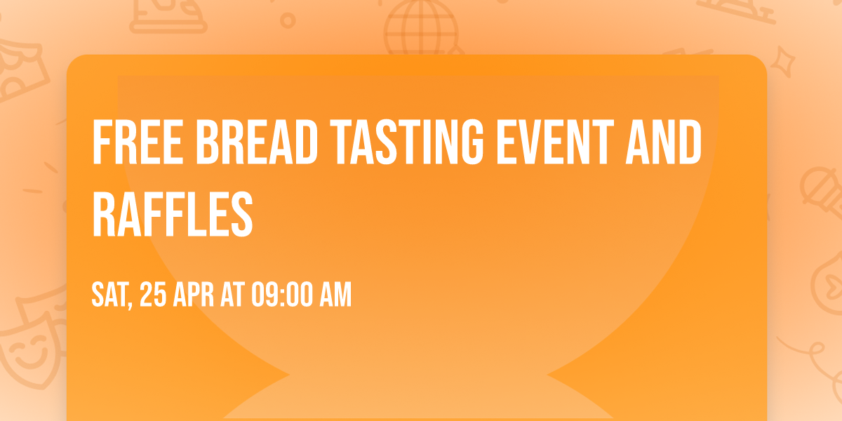Free Bread Tasting Event and Raffles