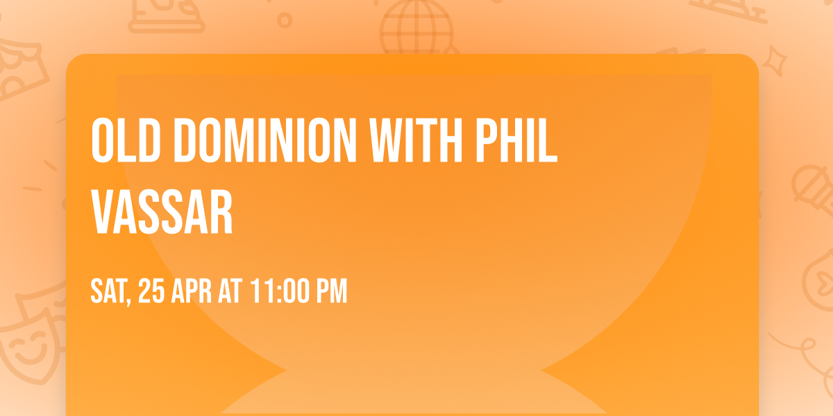 Old Dominion with Phil Vassar