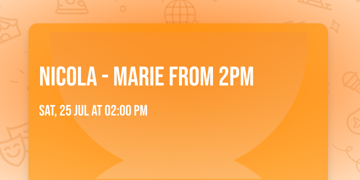 Nicola - Marie from 2pm