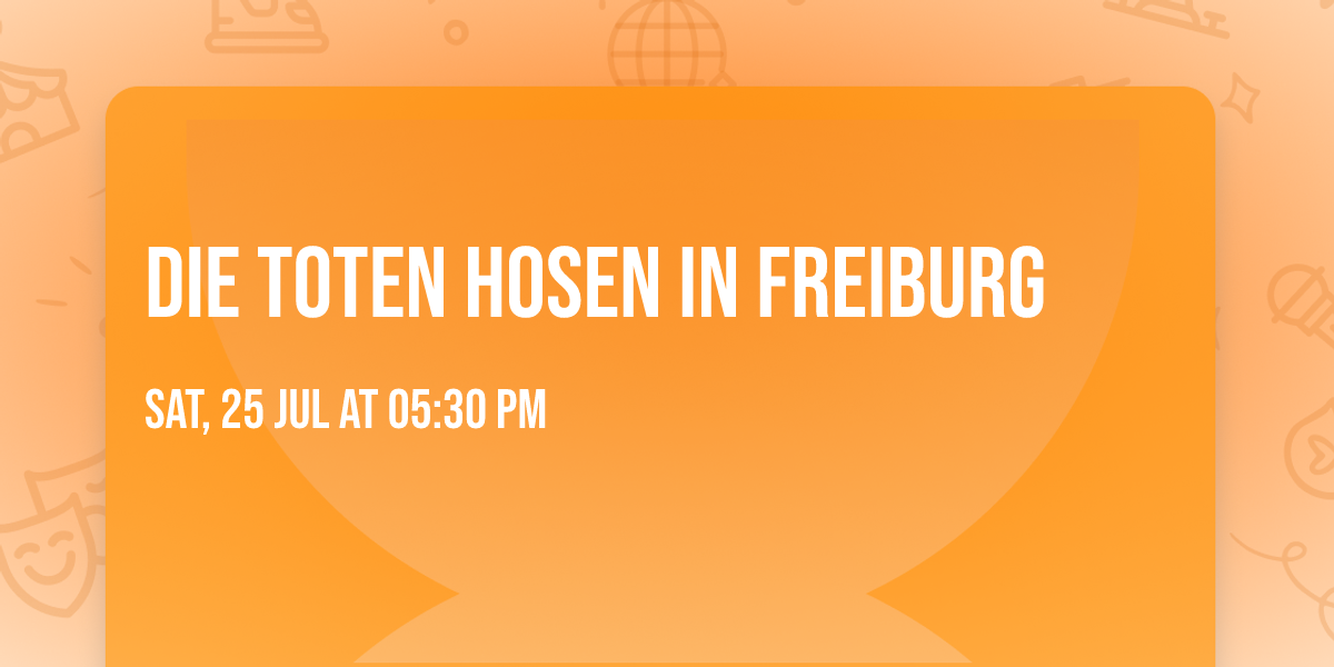 Die Toten Hosen in Freiburg