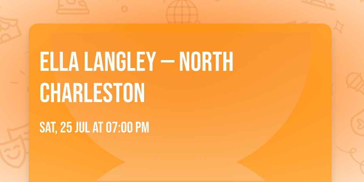 Ella Langley \u2014 North Charleston