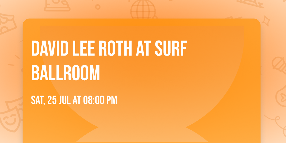 David Lee Roth at Surf Ballroom