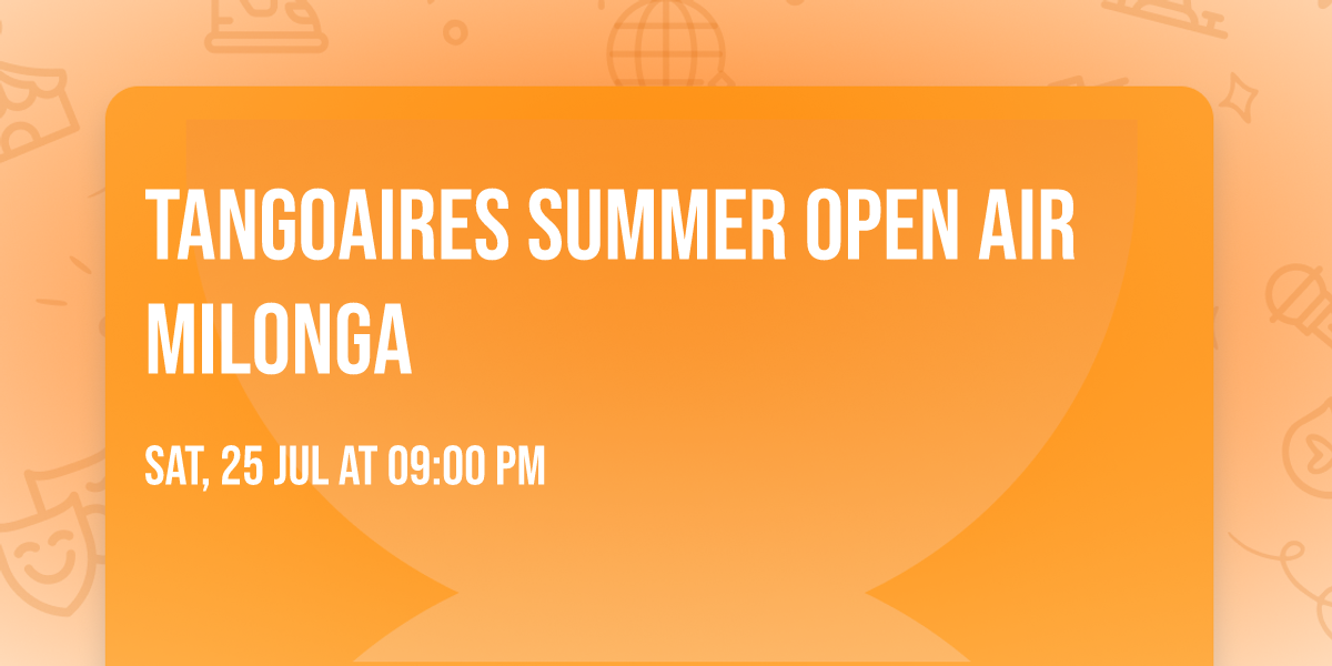 Tangoaires summer open air milonga