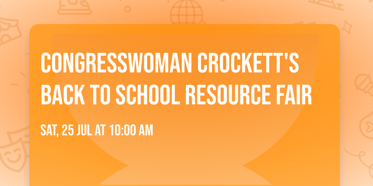 Congresswoman Crockett's Back to School Resource Fair