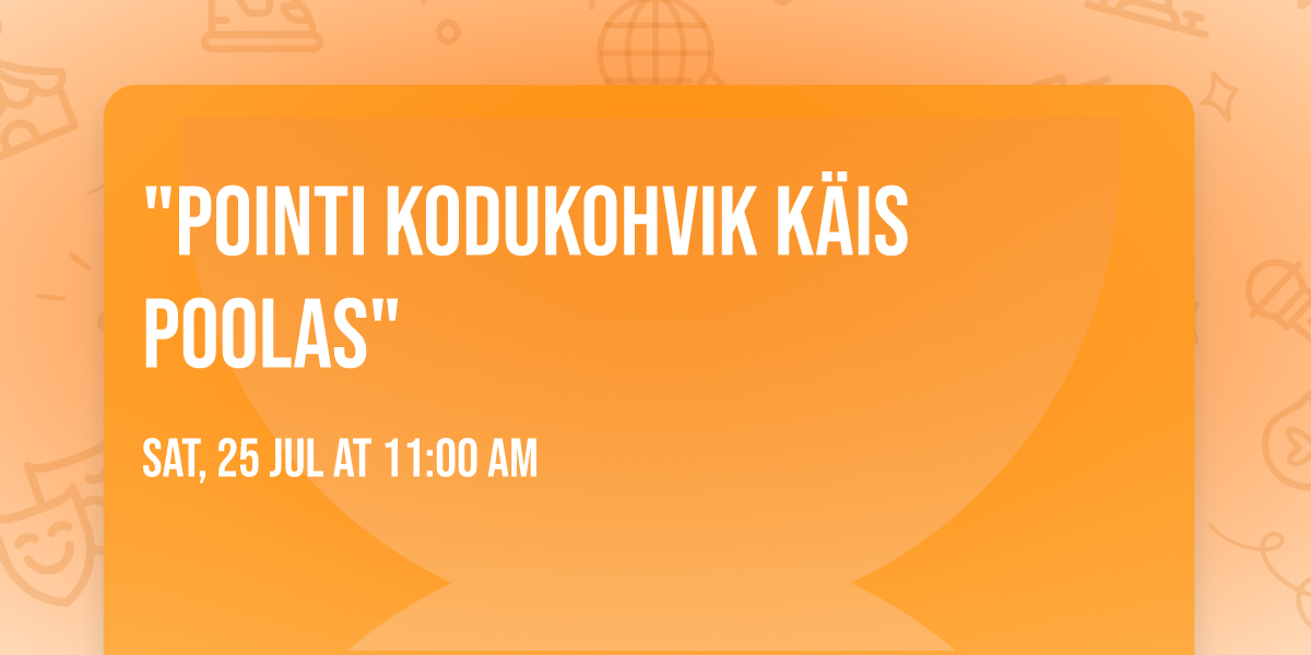 "Pointi kodukohvik k\u00e4is Poolas"
