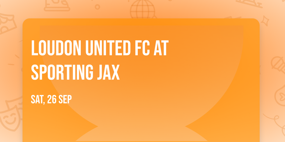 Loudon United FC at  Sporting Jax