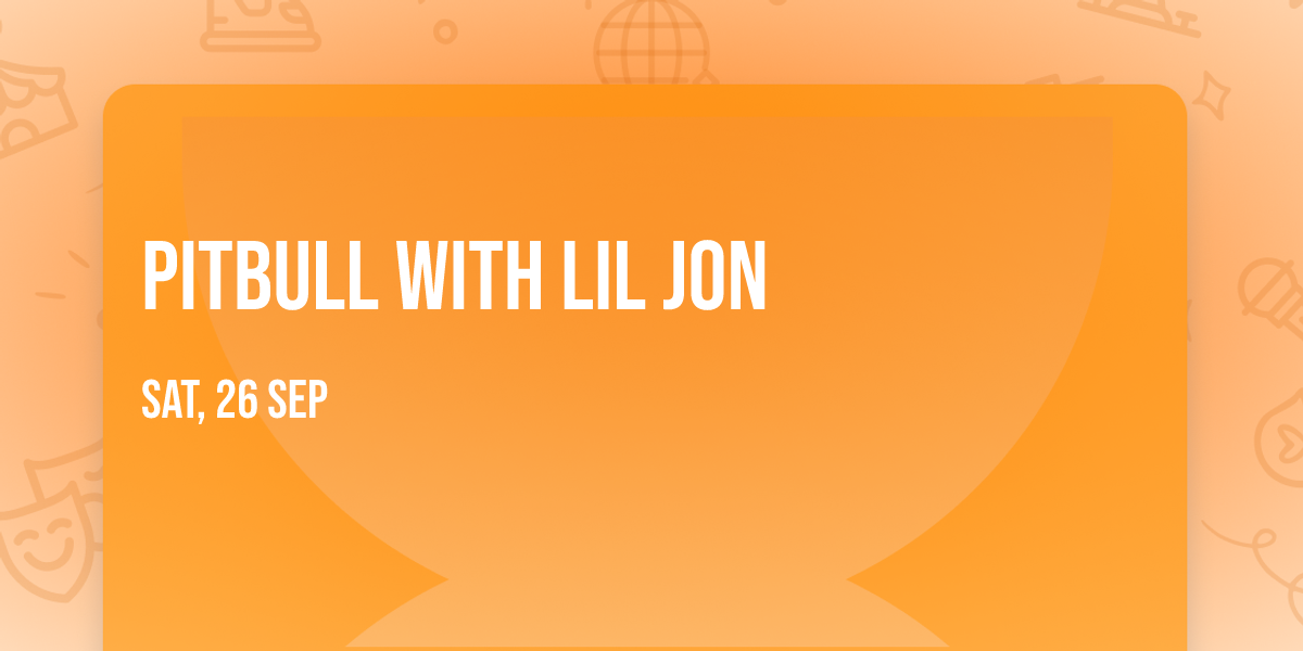 Pitbull with Lil Jon