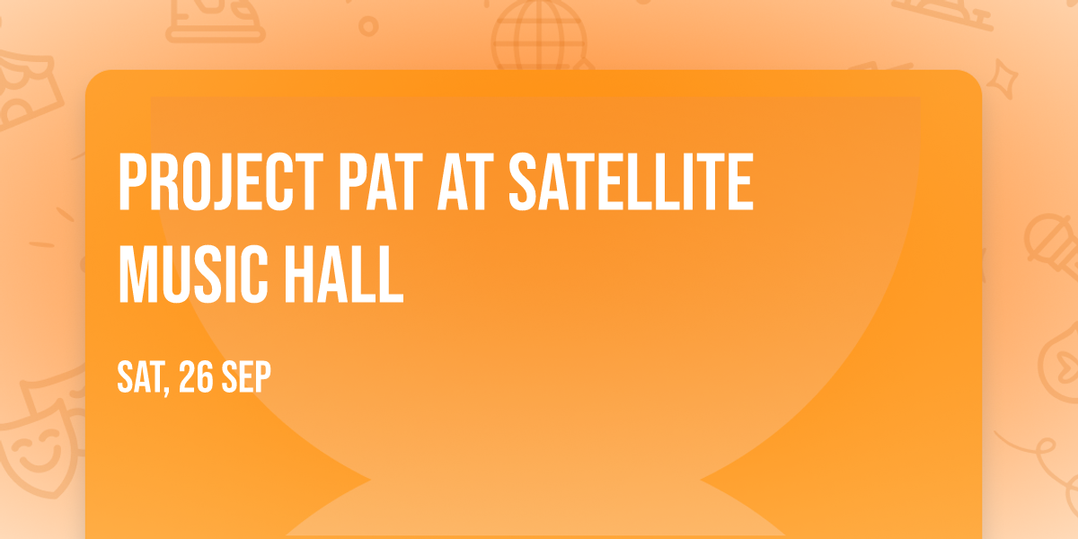 Project Pat at Satellite Music Hall