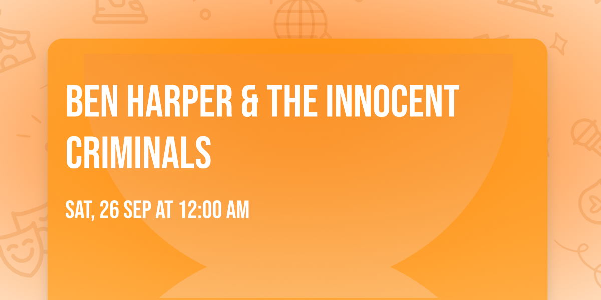 Ben Harper & the Innocent Criminals