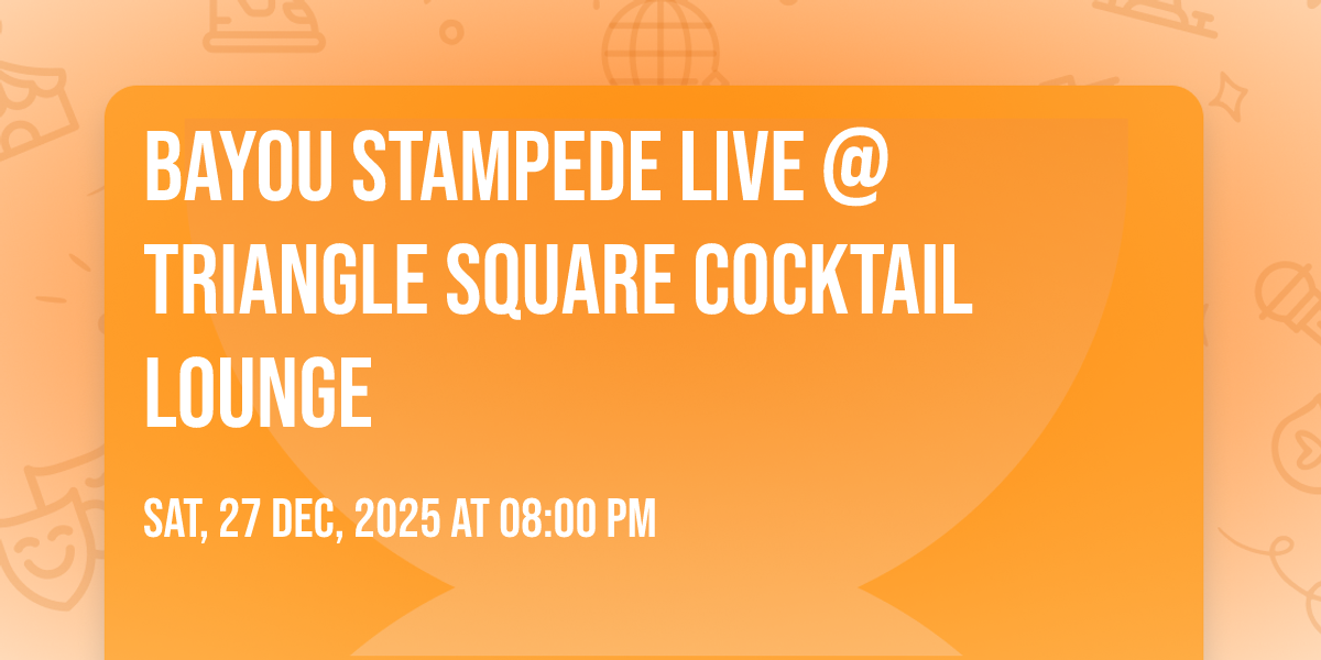 Bayou Stampede LIVE @ Triangle Square Cocktail Lounge