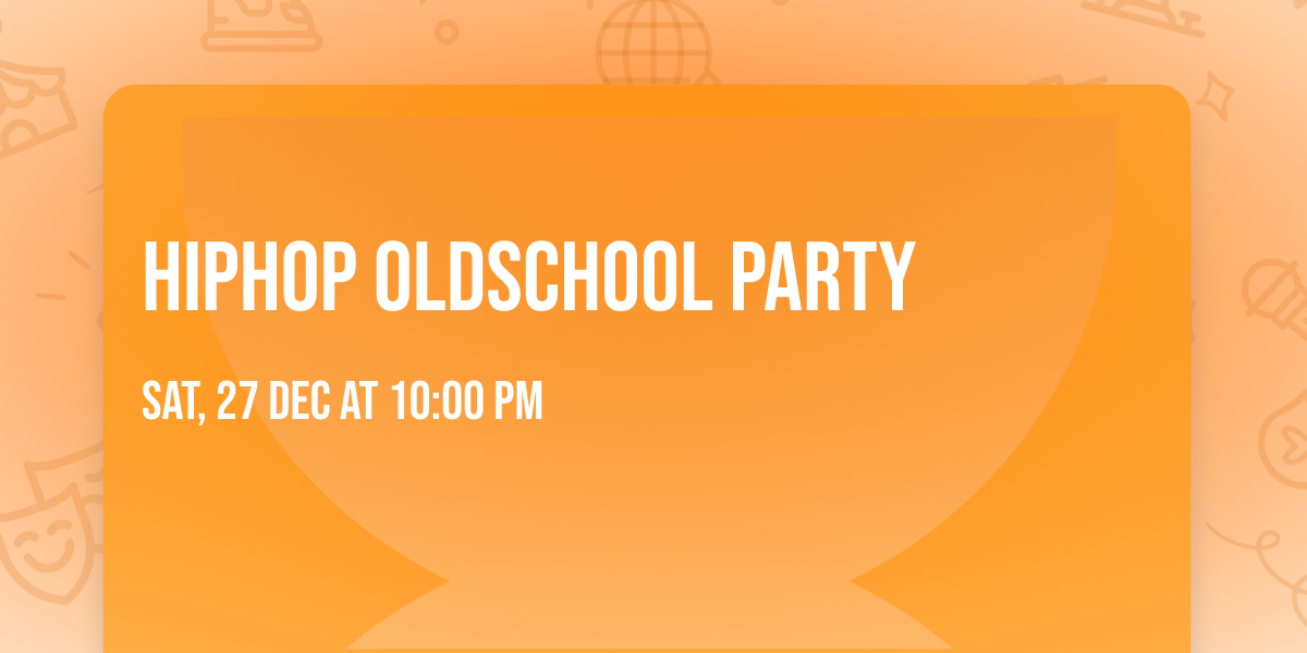 HIPHOP Oldschool Party
