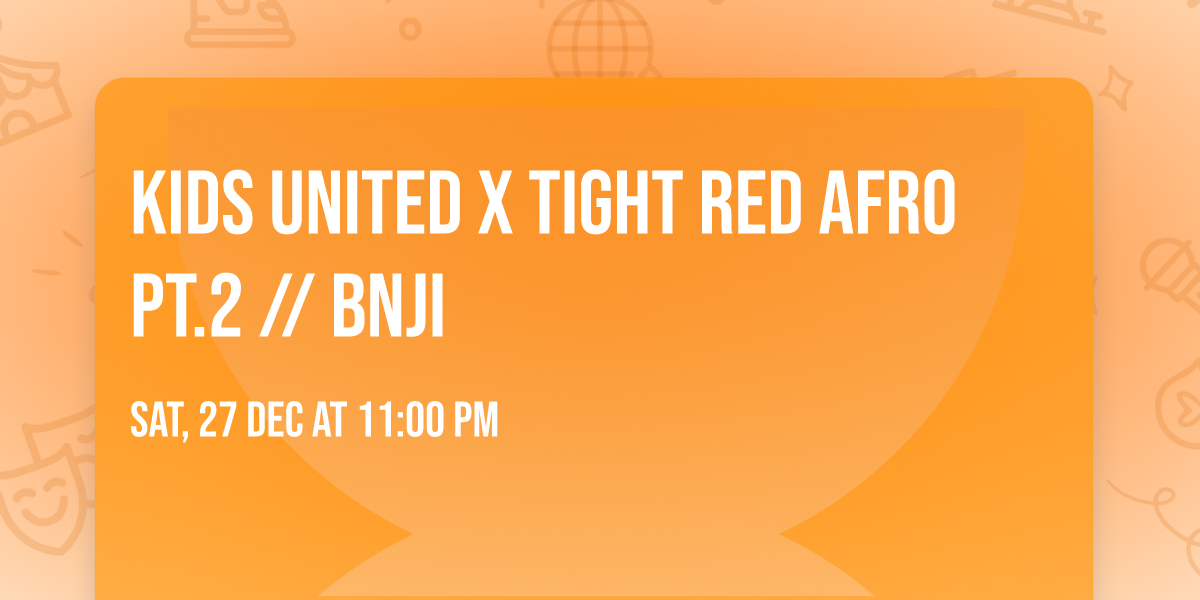 Kids United x Tight Red Afro pt.2 \/\/ Bnji