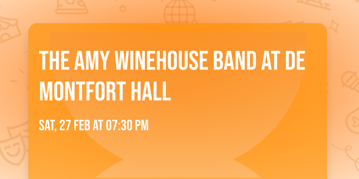 The Amy Winehouse Band at De Montfort Hall