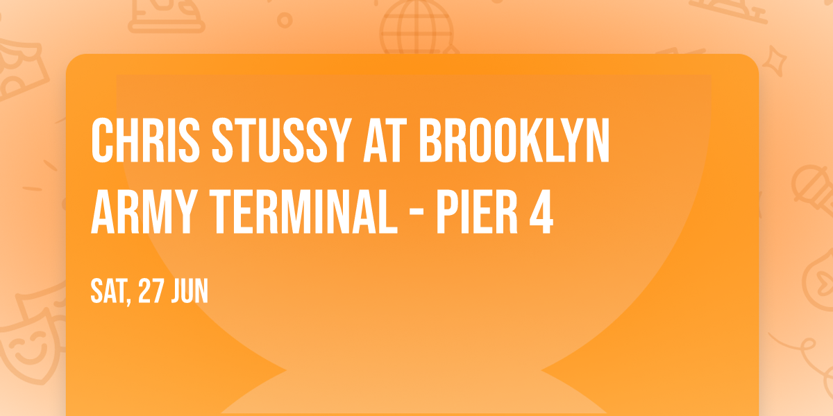 Chris Stussy at Brooklyn Army Terminal - Pier 4