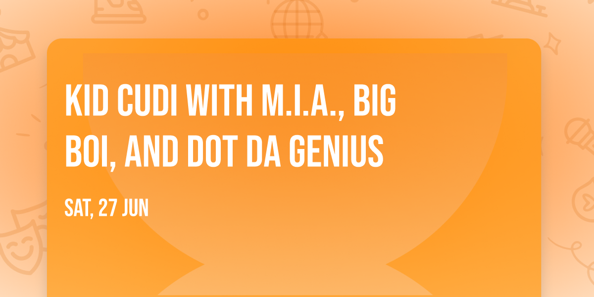 Kid Cudi with M.I.A., Big Boi, and Dot Da Genius