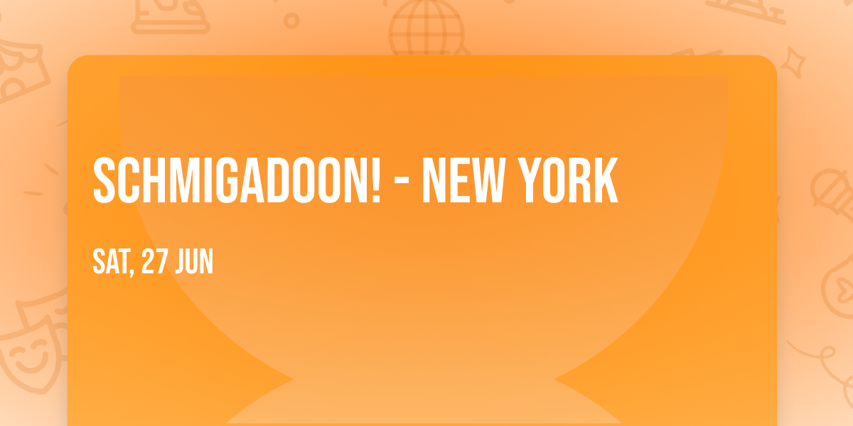 Schmigadoon! - New York
