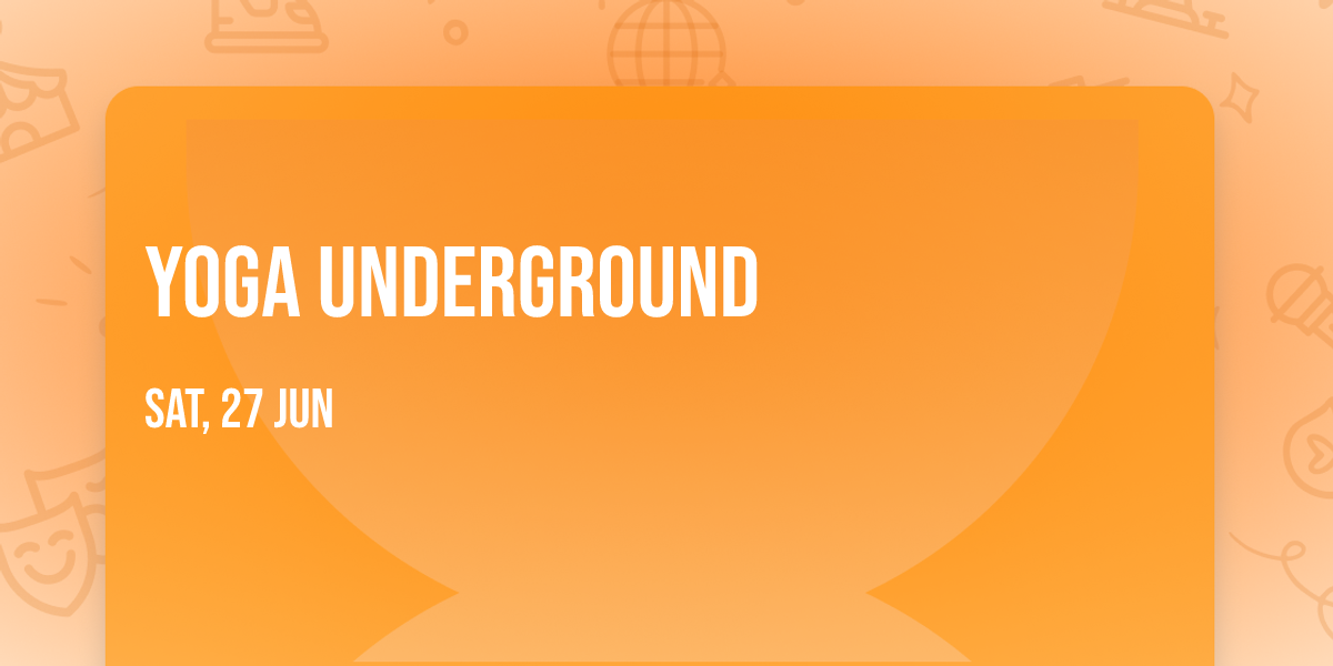 Yoga Underground