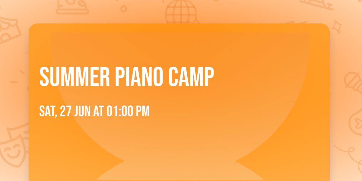 Summer Piano Camp