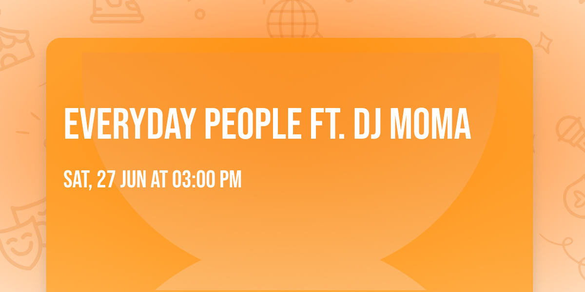 Everyday People ft. DJ Moma