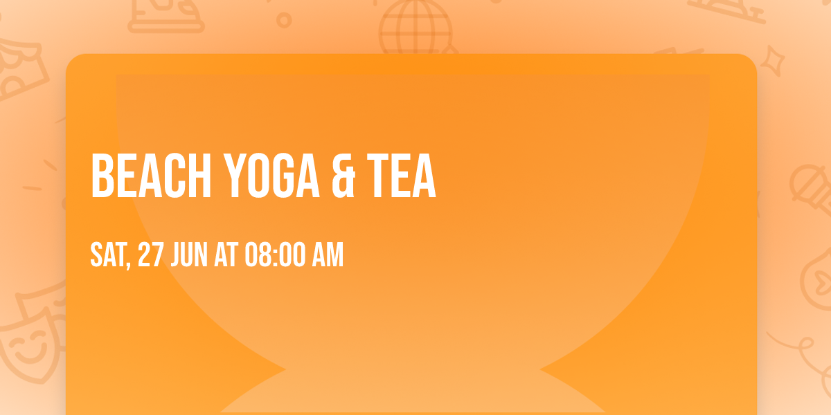 🧘🏻‍♀️Beach Yoga & Tea <svg xmlns=