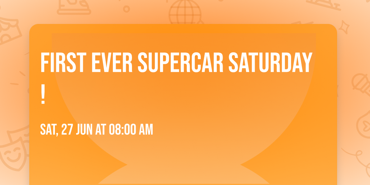 First Ever SuperCar Saturday! 
