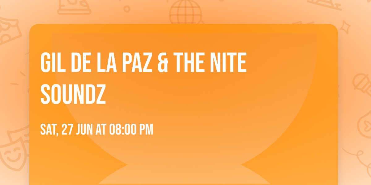 Gil De La Paz & The Nite Soundz