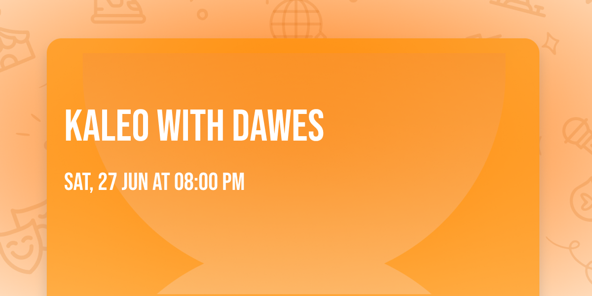 KALEO  with Dawes