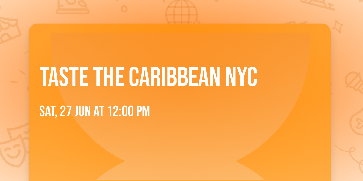 Taste the Caribbean NYC