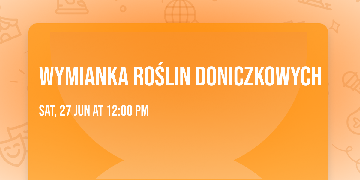 Wymianka Ro\u015blin Doniczkowych