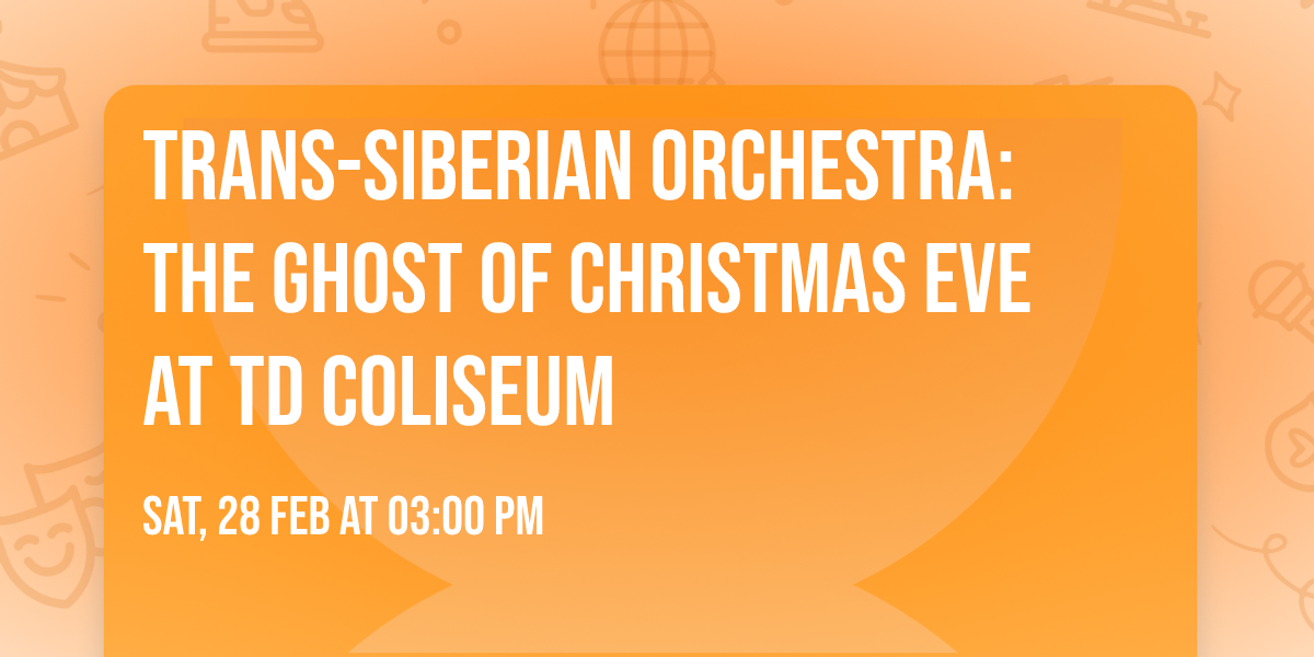 Trans-Siberian Orchestra: The Ghost of Christmas Eve at TD Coliseum